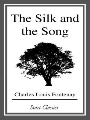 cover image of The Silk and the Song